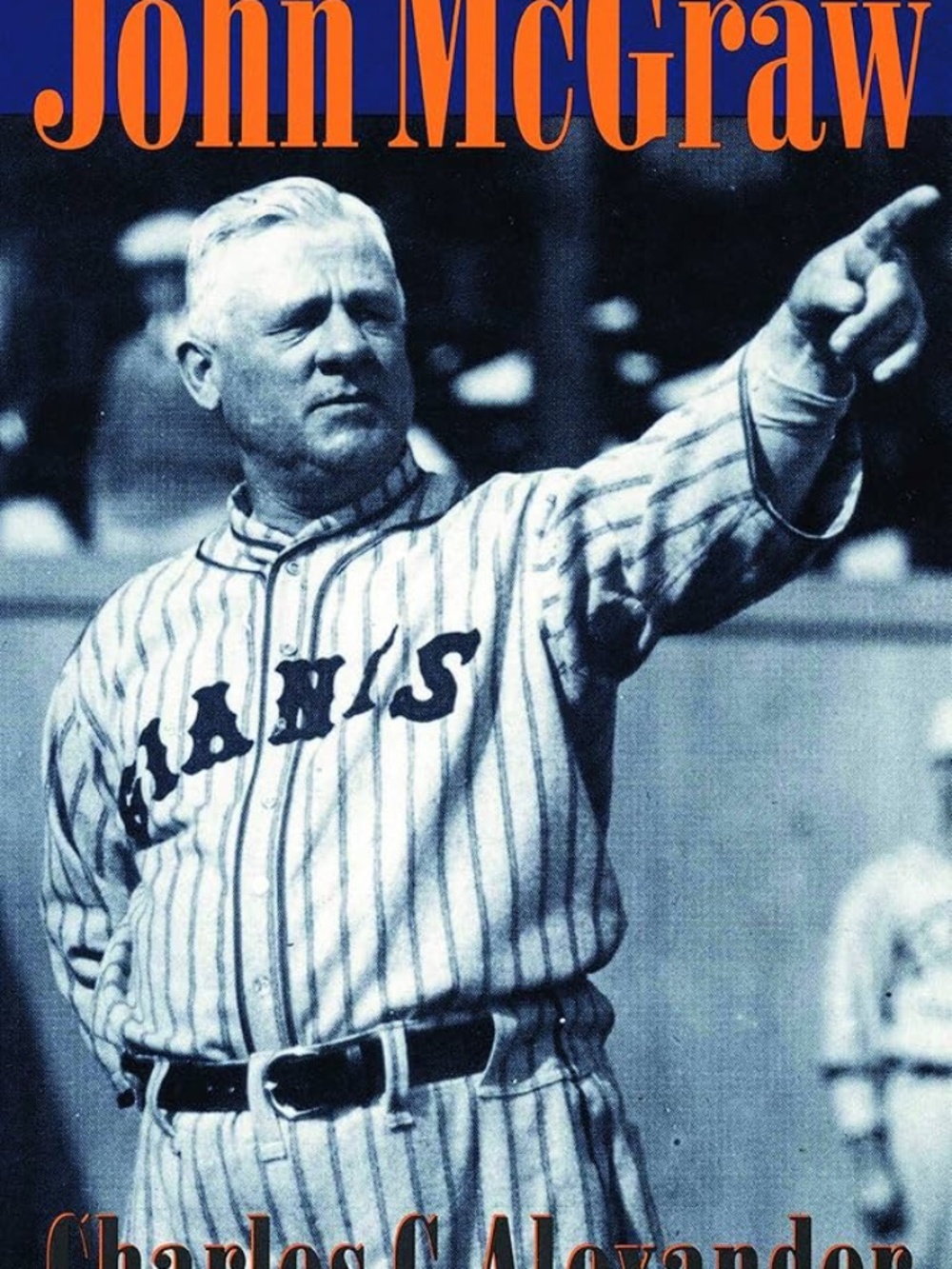John McGraw by Charles Alexander and Giants vs Dodgers by Joe Konte